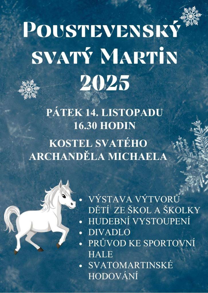 Přijďte v pátek 14. listopadu 2025 na oslavy Svatého Martina, které začnou v 16:30 hodin v kostele svatého archanděla Michaela. Těšit se můžete na výstavu výtvorů mladých lidí, hudební vystoupení a divadelní představení.