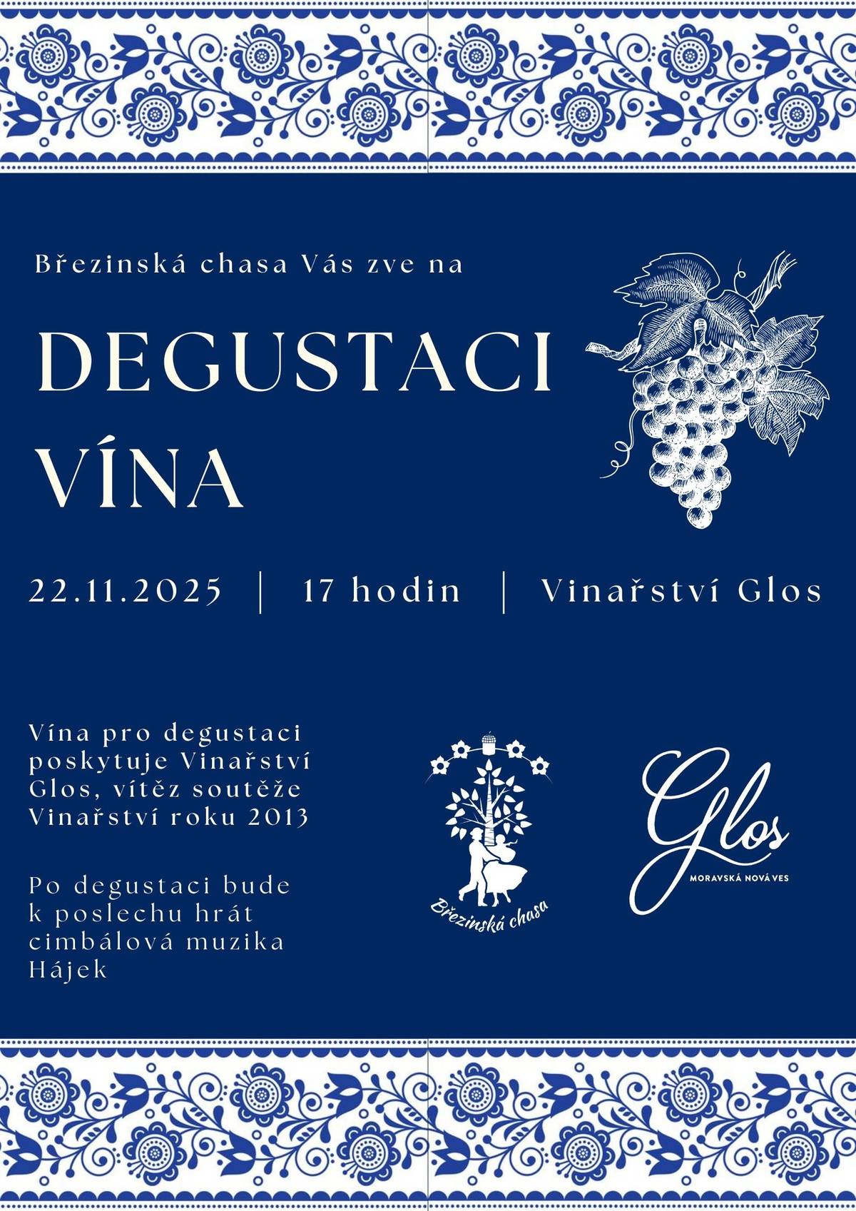 Březinská chasa zve na degustaci vín, která proběhne v sobotu 22. 11. 2025 od 17 hodin v zasedací místnosti hasičské zbrojnice.  Víno pro degustaci poskytuje Vinařství Glosovi - Víno Glos z Moravské Nové Vsi - vítěz soutěže vinařství roku 2013 v kategorii malá vinařství 🍷👑. Po konci degustace bude od 19 hodin hrát k tanci a poslechu cimbálová muzika Hájek 🎻. 📑Rezervace přes formulář - https://forms.gle/LybcrY7tivaze5Km9 nebo přes SMS na čísle 721 340 956 📞 nejpozději do 20. 11. 2025. Pro více informací sledujte stránku @brezinskachasa na Facebooku nebo Instagramu