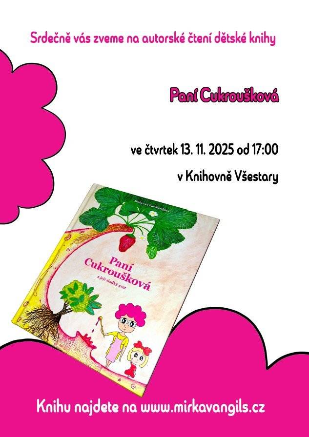 Akce proběhne ve čtvrtek 13. listopadu 2025 od 17:00 v Knihovně Všestary. Prezentovat svou knihu pro děti vám přijde známá osobnost z kulinářského světa sladkých dobrot Mirka van Gils. Přijďte všichni, koho baví pečení. Děti i dospělí si užijí příjemné odpoledne plné inspirace a milého rozhovoru.