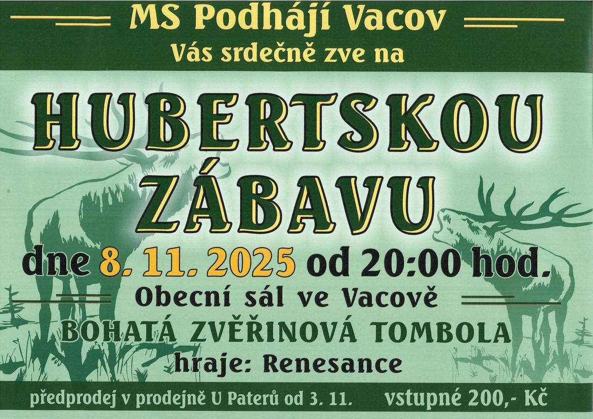 MS Podhájí Vacov srdečně zve 8. 11. 2025 na Hubertskou zábavu.
