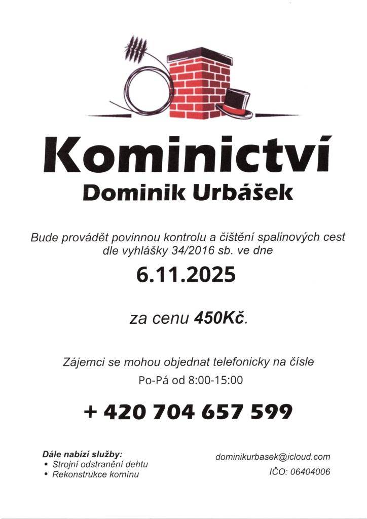- pravidelné kontroly a čištění komínů  - 450Kč  - objednávky telefonicky 704 657 599