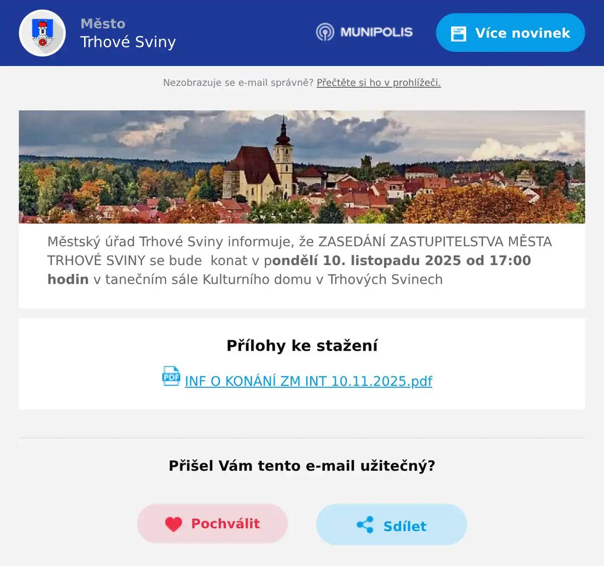 Městský úřad Trhové Sviny informuje, že ZASEDÁNÍ ZASTUPITELSTVA MĚSTA TRHOVÉ SVINY se bude  konat v pondělí 10. listopadu 2025 od 17:00 hodin v tanečním sále Kulturního domu v Trhových Svinech