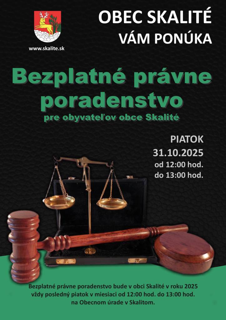 Piatok 31.10.2025 od 12:00, ponúkame bezplatné právne poradenstvo v zasadačke Obecného úradu v Skalitom.