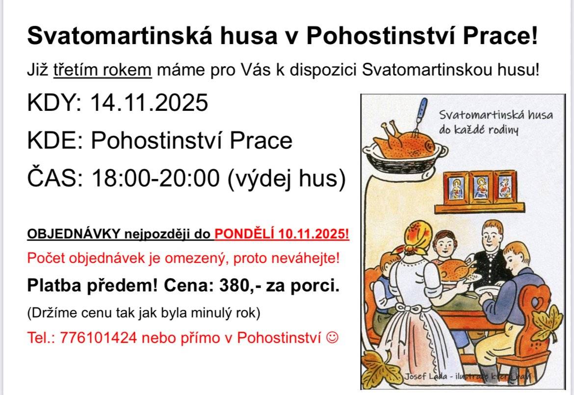 Objednávky do 10.11.2025 na tel.: 776101424 nebo přímo v Pohostinství
