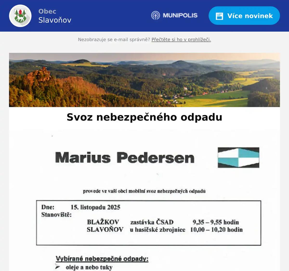 Kontejner na objemný odpad bude ve čtvrtek dne 13.11.2025 na návsi ve Slavoňově.