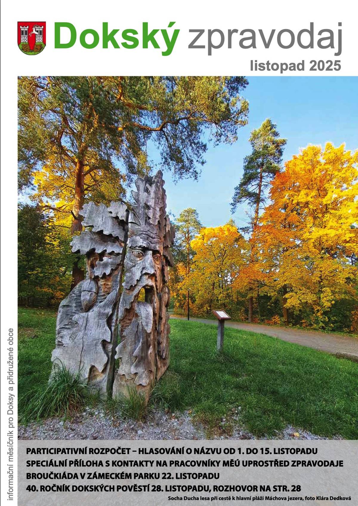 Právě vychází listopadové číslo Dokského zpravodaje. Elektronická verze zde: LISTOPAD 2025, případně v menu aplikace.