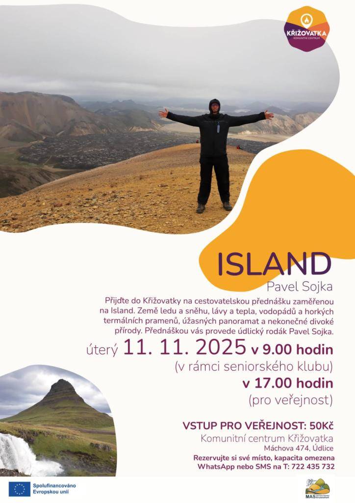 Máte rádi povídání o cestování, navštivte KC Křižovatka a poslechněte si vyprávění o Islandu. Dne 11. 11. 2025 od 17:00 vstup 50,-Kč