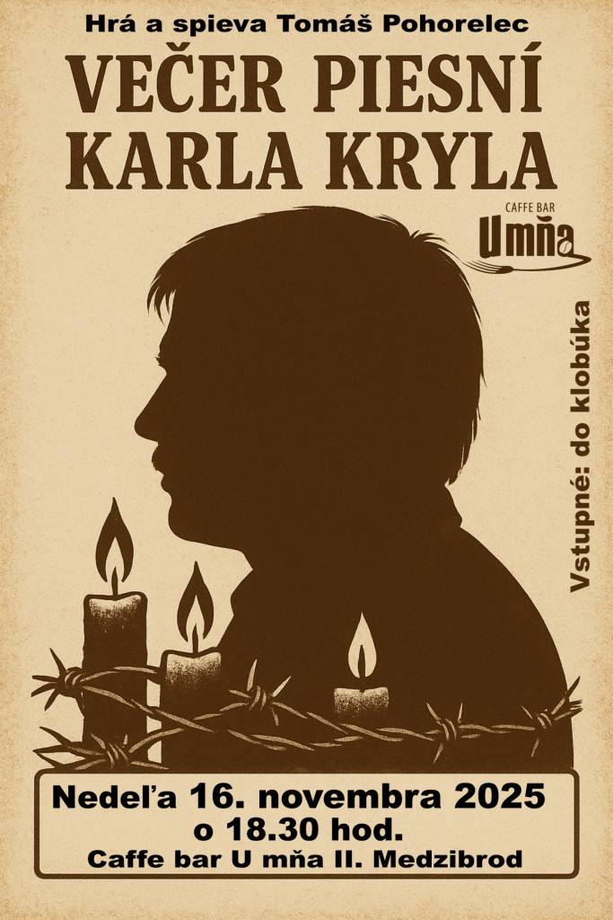 edeľa 16.11.2025 o 18.30 hod., Caffe bar U mňa II. Medzibrod, hrá a spieva T. Pohorelec