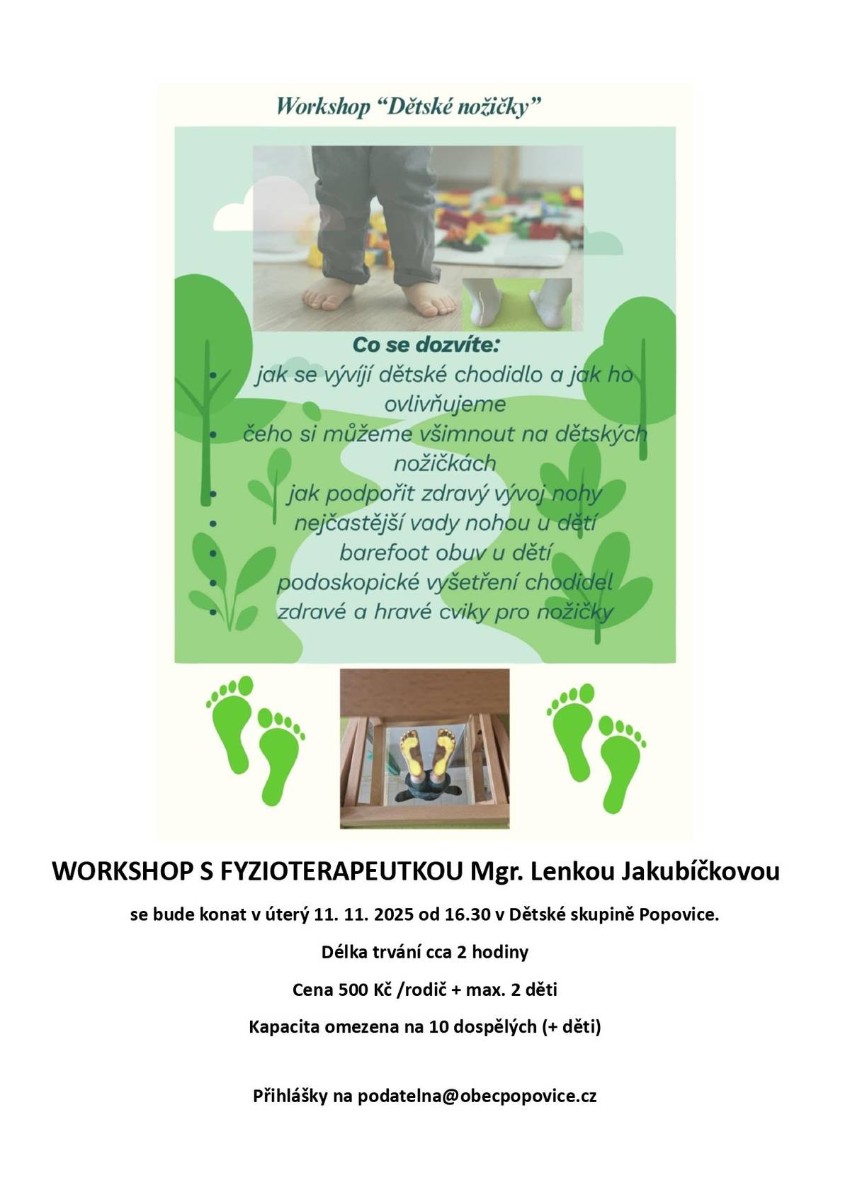 Posíláme přehled akcí na nadcházející měsíc: SO 1.11. -focení pro rodiny v DS, večer pro dospělé Rock v Popovicích (Krahoš a spol.) ST 5.11. Zastupitelstvo  NE 9. 11. Mše v 11 hod. v sále ÚT 11.11. Workshop s fyzioterapeutkou na téma dětské nožičky ST 26.11. Výlet Adventní Vídeň SO 29.11. Posezení pro seniory v 17 hod. v hospůdce NE 30.11. ve 13 hod. dílničky v sále, od 17 hod. průvod obcí a rozsvěcování vánočních stromů