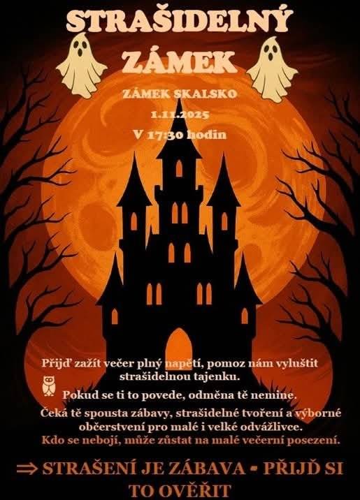 Strašidelný zámek na Skalsku,  zveme Vás festival 1.11.2025 od 17h na náš zámek.  Přijďte za zábavou pro velké i malé ... připraveno je pestré občerstvení.