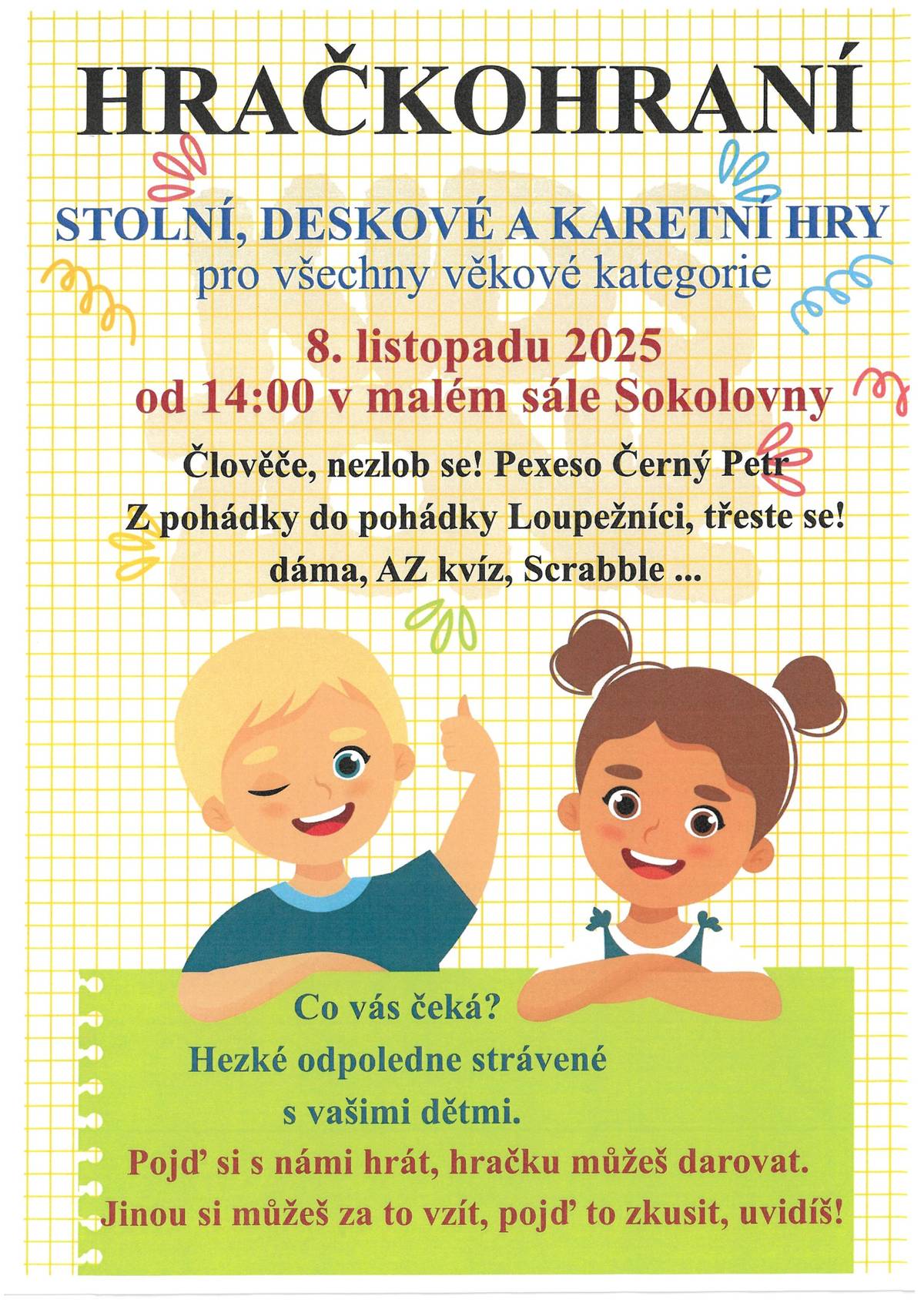 HRAČKOHRANÍ-stolní, deskové a karetní hry pro všechny věkové kategorie 8.11.2025 od 14 hod. v malém sále Sokolovny