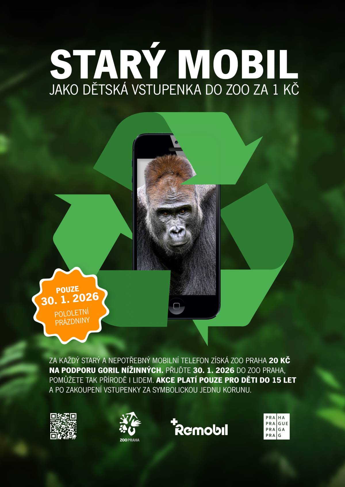 Podmínky akce: Na pokladně ukažte nepotřebný telefon, za nějž si rovnou zakoupíte dětskou vstupenku za 1 Kč. Tato vstupenka je v Zoo Praha využitelná dětmi do 15 let a platná pouze dne 30. ledna 2026.     Váš nepotřebný mobilní telefon následně vhodíte do sběrné nádoby umístěné u každého vchodu.