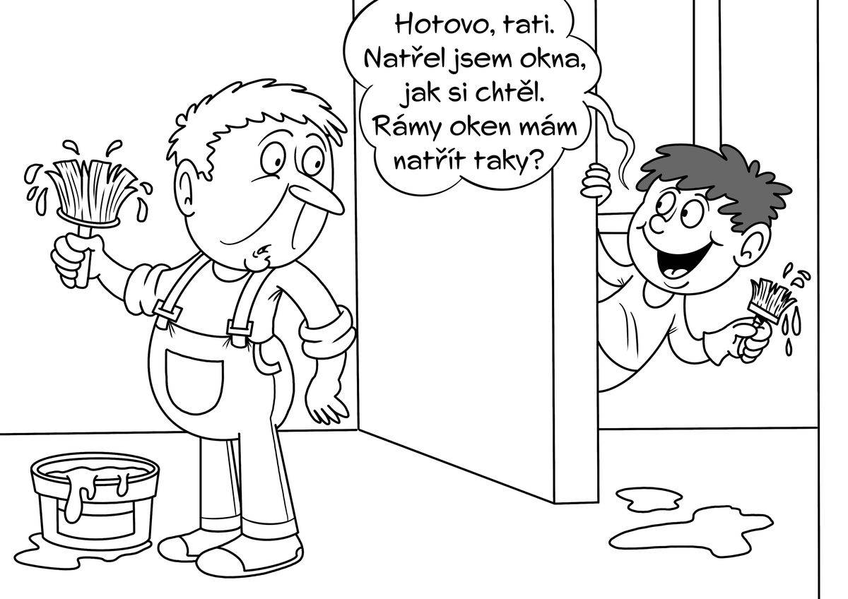 Chtěl tátovi pomoct, ale spíš škodil