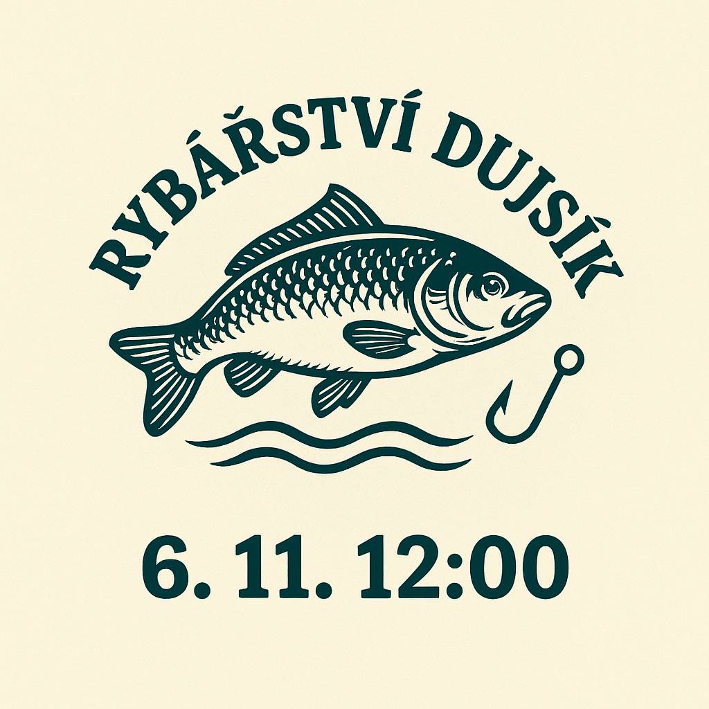 Ve čtvrtek 6. listopadu v 12:00 hodin dorazí k obecnímu úřadu Rybářství Dujsík s nabídkou čerstvých ryb přímo z chovu. 🛍️ V nabídce najdete:   Kapry   Kapří půlky  Amury   Karasy   Líny   Pstruhy duhové   Pstruhy lososové   🔪 Na místě je možné si nechat ryby  zabít a vykuchat.