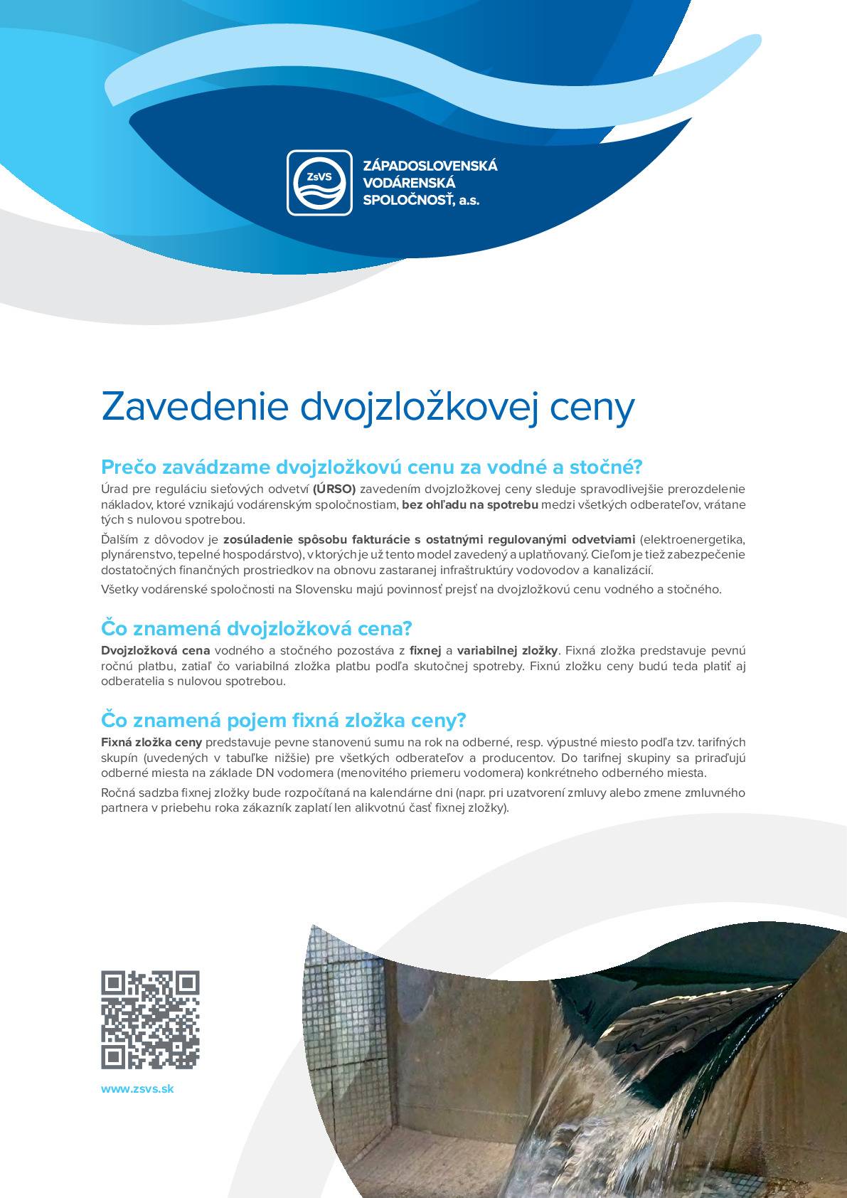 Zavedenie dvojzložkovej ceny.