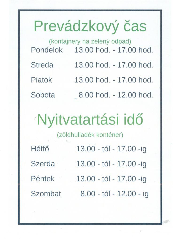 Nový prevádzkový čas zberného dvoru!  A gyűjtőudvar új nyitvatartási ideje!