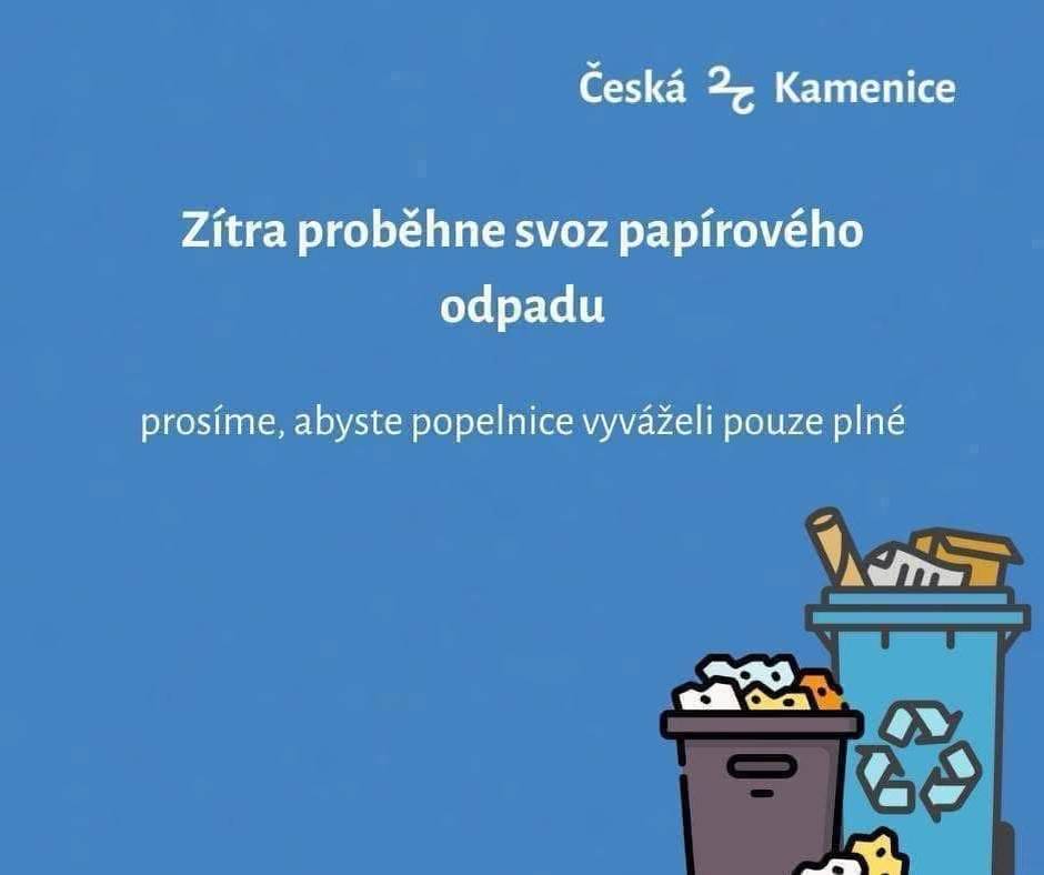 Připomínáme, že zítra, v pondělí 3. listopadu, proběhne svoz tříděného odpadu z popelnic na PAPÍR.
