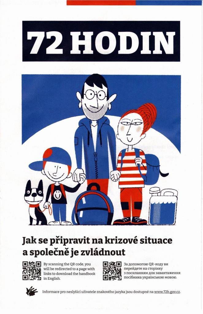 Dovoluji si vám předat informaci od Ministerstva vnitra ČR o zahájení distribuce tištěné příručky „72 hodin: Jak se připravit na krizové situace a společně je zvládnout“ do poštovních schránek všech občanů České republiky.    podrobnosti viz text níže