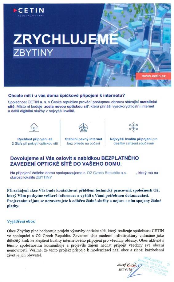Obec Zbytiny plně podporuje projekt výstavby optické sítě, který realizuje společnost CETIN a.s. ve spolupráci s O2 Czech Republic