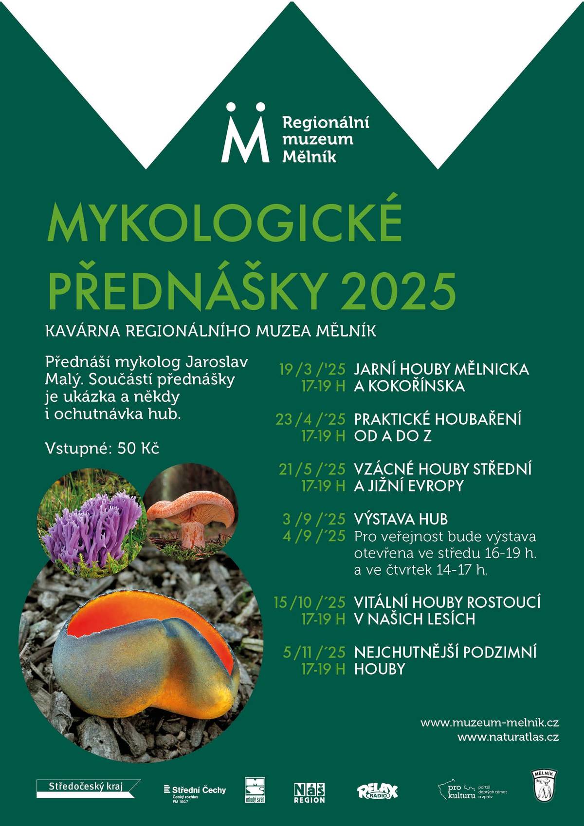 Regionální muzeum Mělník srdečně zve na přednášku Jaroslava Malého s ukázkou i ochutnávkou hub do kavárny RMM.