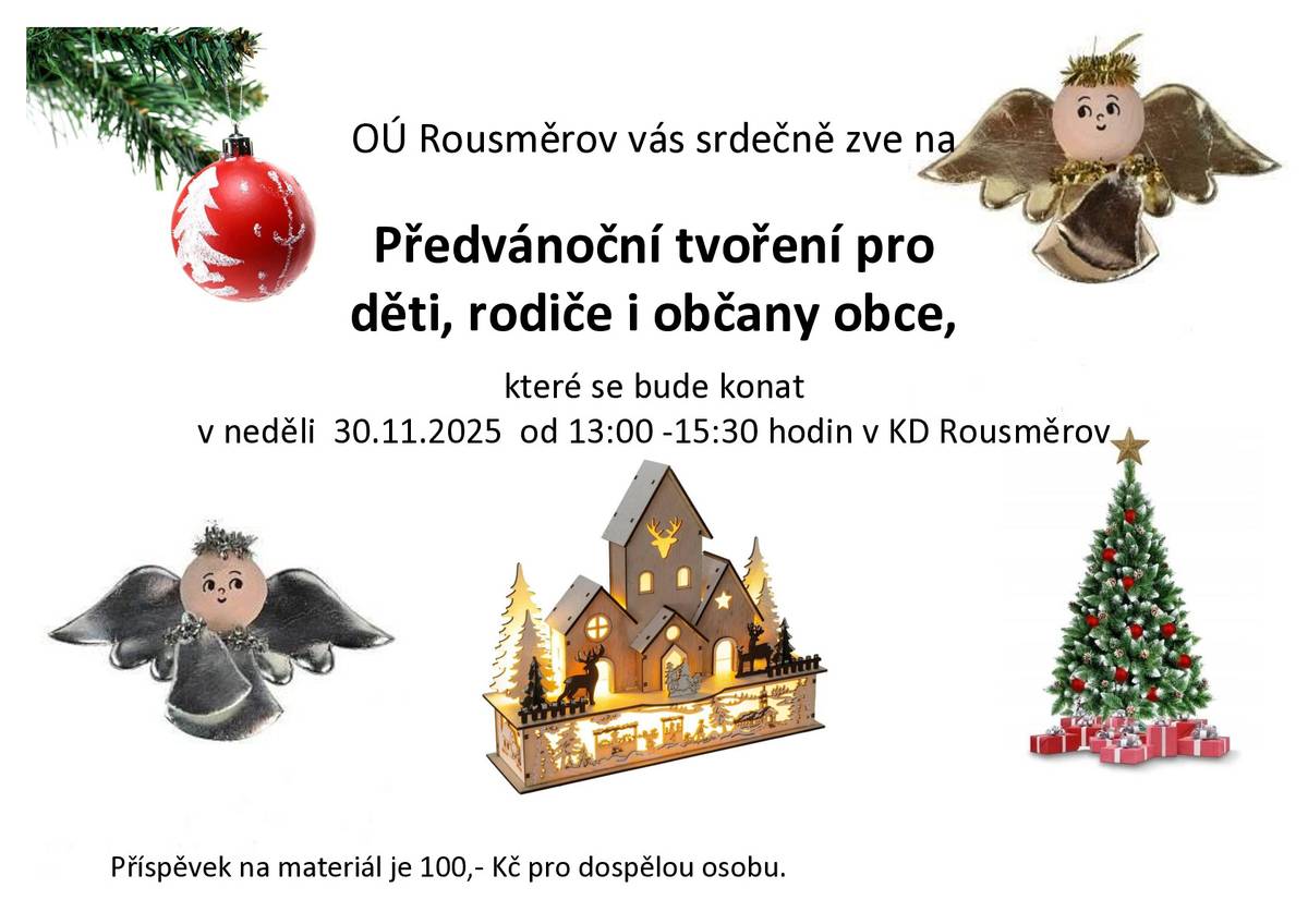 Předvánoční tvoření se uskuteční v neděli 30.11.2025 od 13:00-15:30hodin na OÚ Rousměrov