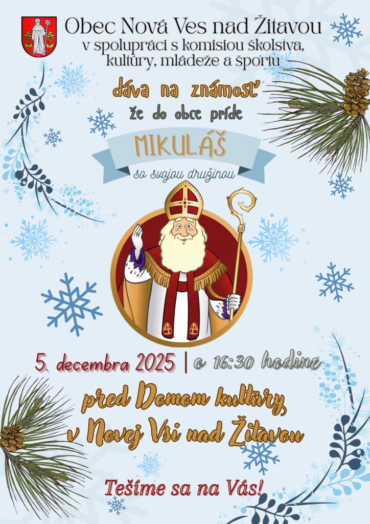 Ako každý rok, aj tento rok navštívi našu obec Mikuláš so svojou družinou.  Pozývame vás na stretnutie s ním pred Dom kultúry