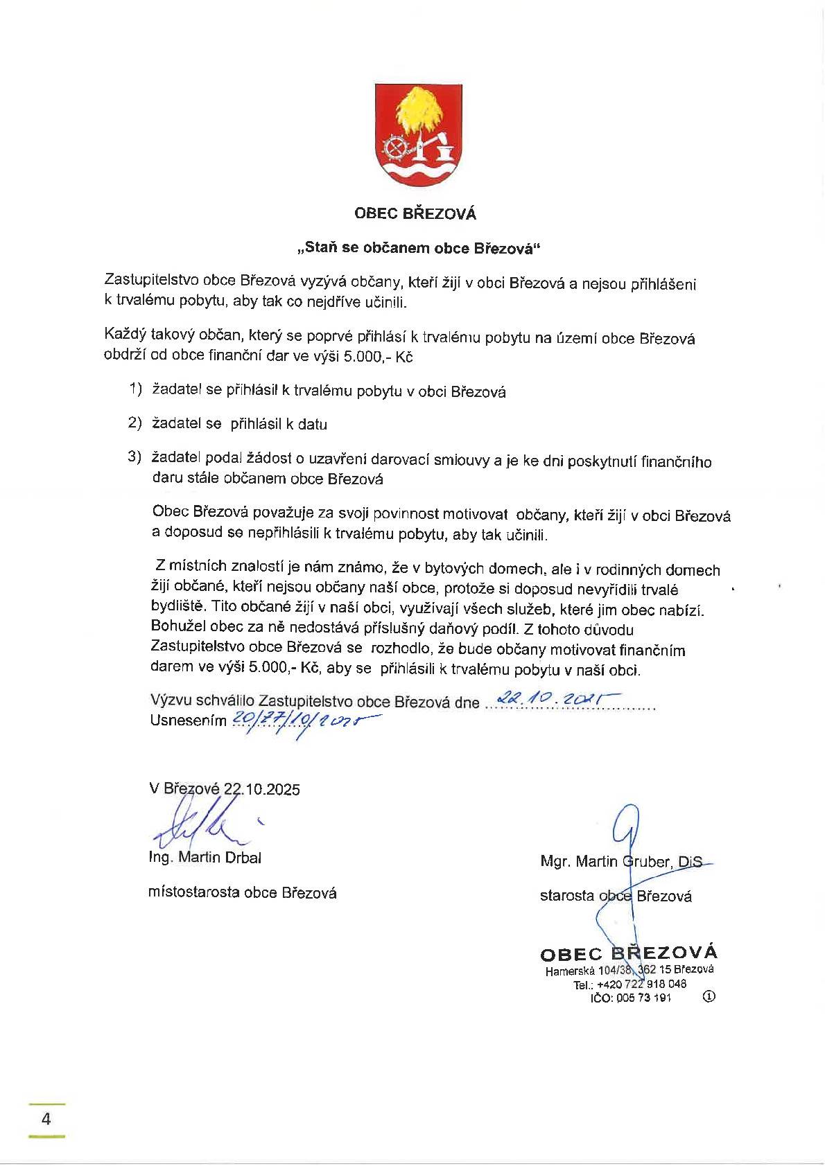 "Staň se občanem obce Březová"