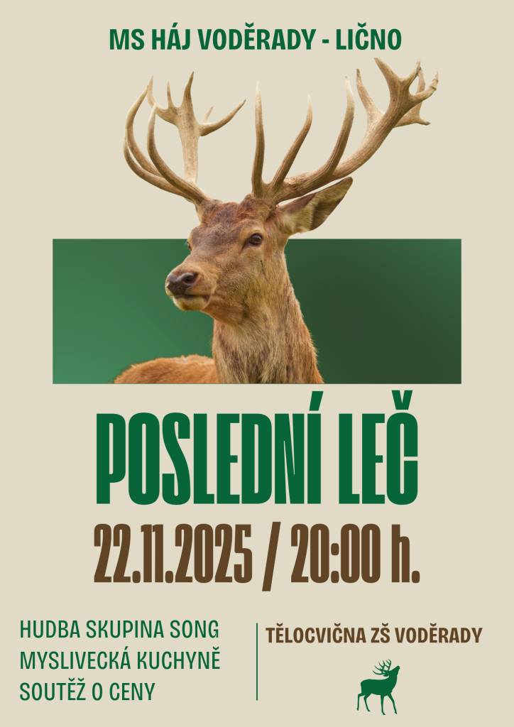 MS Háj Voděrady–Lično Vás zve na Poslední leč, v sobotu 22.11.2025, tělocvična ZŠ Voděrady.
