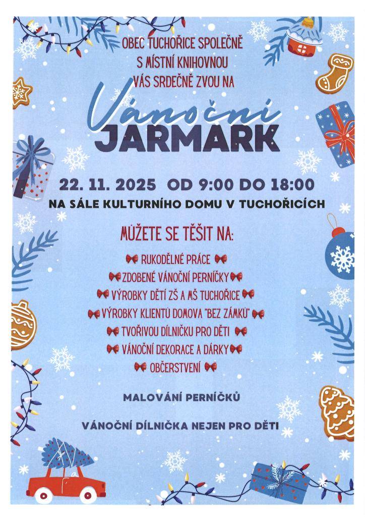 Zveme občany na vánoční jarmark 22.11.2025 na sále KD v Tuchořicích. Otevřeno od 9,00 -18,00 hod