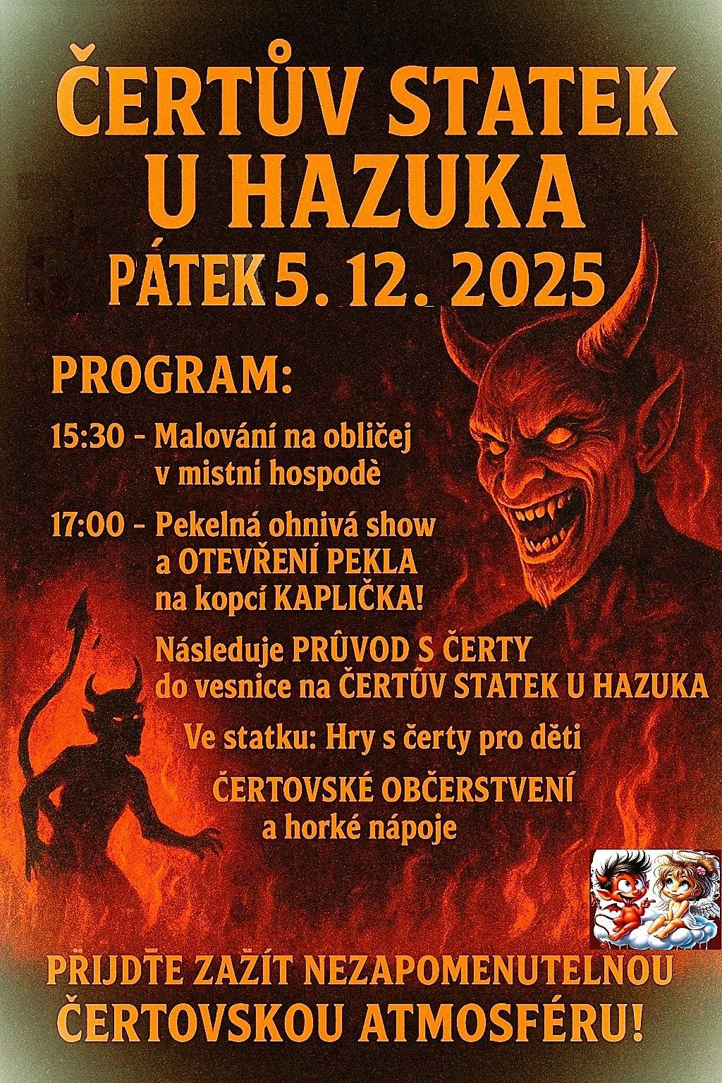 Všechny Vás srdečně zveme v pátek 5.12.2025 od 17:00 hod na čertovský průvod a následné čertovské hrátky a občerstvení.