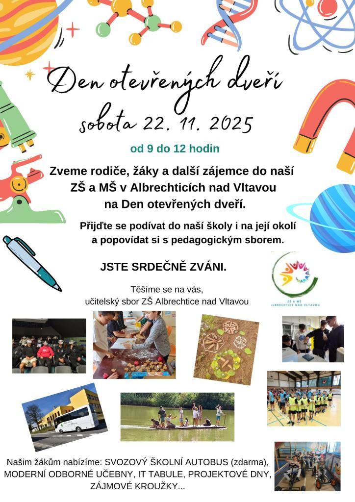 Zveme rodiče, žáky a další zájemce na Den otevřených dveří v ZŠ a MŠ v Albrechticích nad Vltavou, který se koná 22. listopadu 2025 od 9 do 12 hodin. Přijďte si prohlédnout naši školu a popovídat si s pedagogickým sborem.
