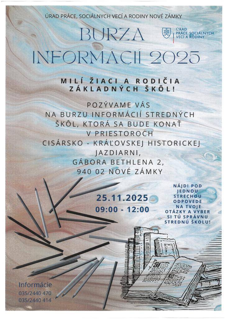Burza informácií - dňa 25.11.2025 od 09:00 - 10:00 hod. v priestoroch CISÁRSKO - KRÁĽOVSKEJ HISTORICKEJ JAZDIARNI, GÁBORA BETHLENA 2, 940 02 Nové Zámky