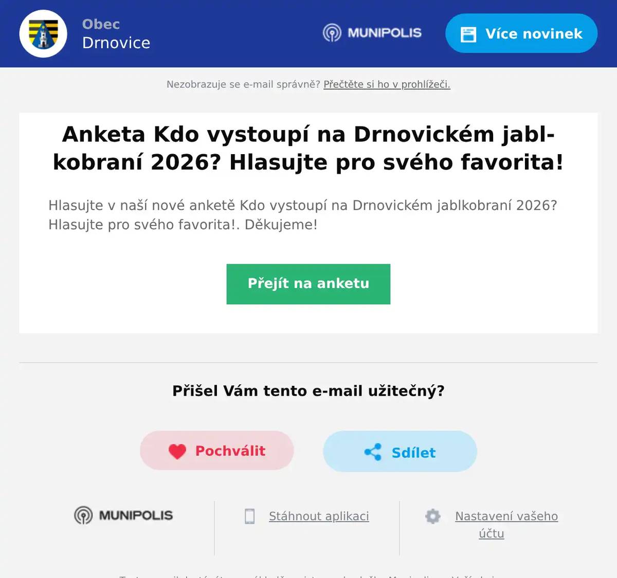 Hlasujte v naší nové anketě Kdo vystoupí na Drnovickém jablkobraní 2026? Hlasujte pro svého favorita!. Děkujeme!