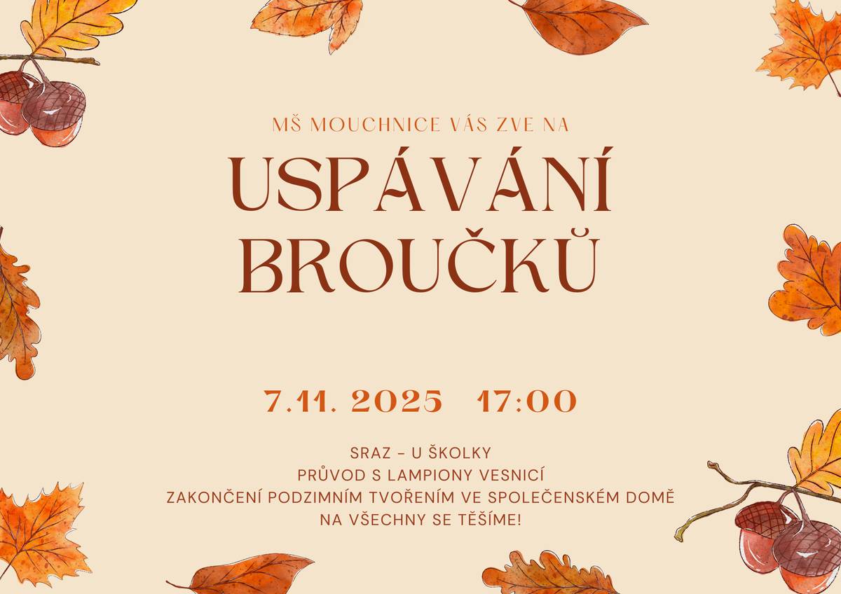 Přijměte pozvání na akci MŠ Mouchnice...