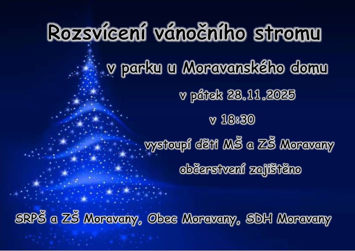 Rozsvícení vánočního stromu se uskuteční 28. 11. 2025 v 18,30 hod. v parku u Moravanského domu.