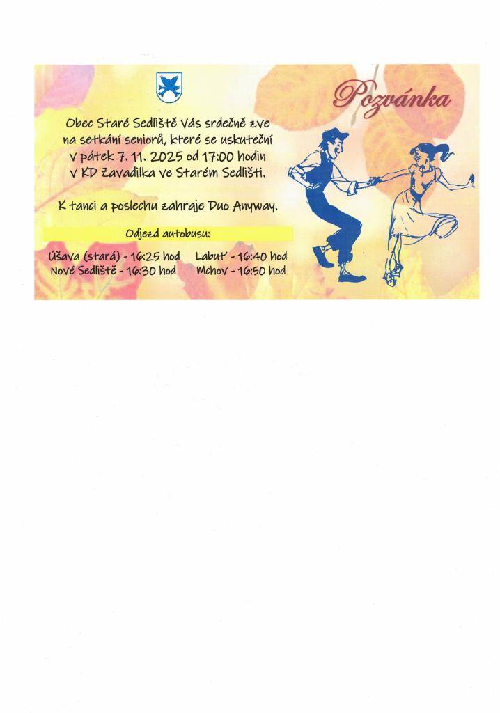 Setkání seniorů se uskuteční 7.11.2025 v KD Zavadilka ve Starém Sedlišti. Všichni kterých se to týká jsou srdečně zváni.