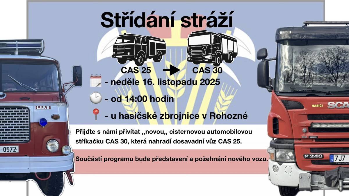 Zastupitelstvo a Hasiči Rohozná Vás srdečně zvou na přivítání nové cisternové automobilové stříkačky CAS 30 ....