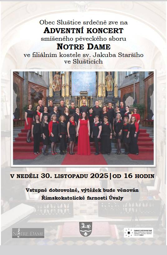 v neděli 30. listopadu od 16:00 hodin, vystoupí smíšený pěvecký sbor Notre Dame s hudebním doprovodem