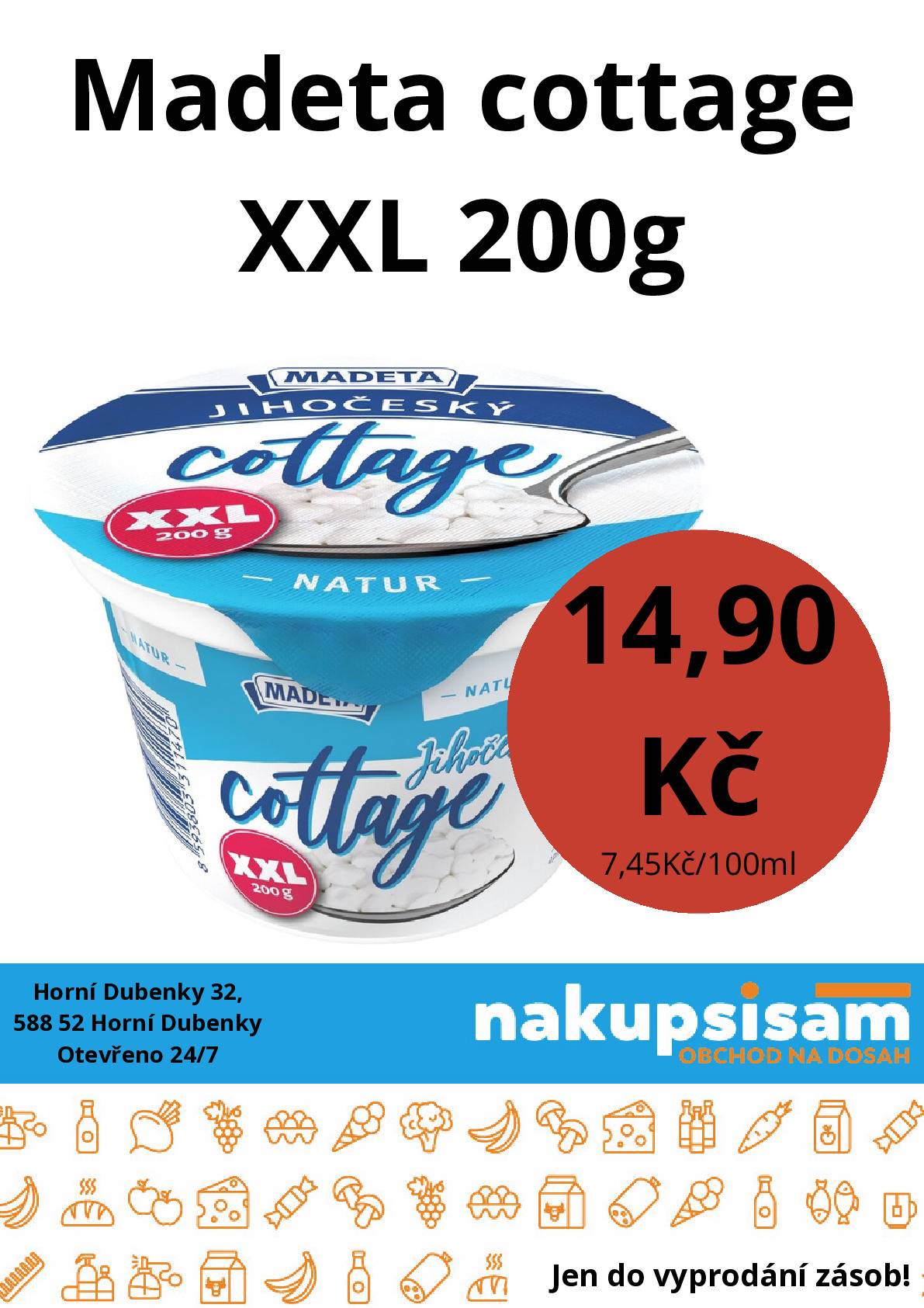 oznamuje další akci. Od pondělí do soboty od 7 do 10hodin otaveno s prodavačkou a zbylých 21hodin ze dne je otevřeno kdykoliv chcete - vstup přes zákaznickou kartu nebo přes aplikaci DoKapsy od ČSOB.