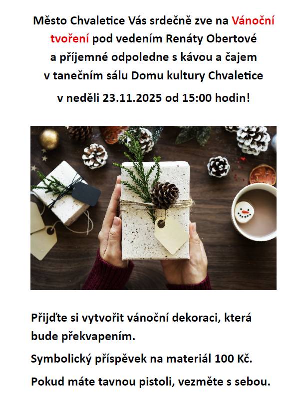 VÁNOČNÍ TVOŘENÍ v neděli 23.11.2025 od 15:00 hodin v DK Chvaletice.