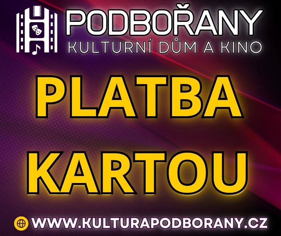 Od listopadu můžete platit za vstupenky v Kulturním domě Podbořany vždy kartou.