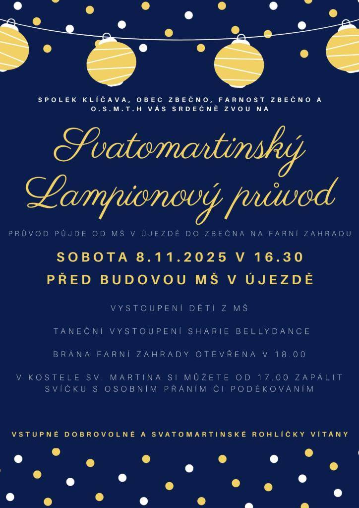 Srdečně vás zveme na průvod, který proběhne v sobotu 8. listopadu 2025 od 16:30. Sraz je před budovou MŠ v Újezdě nad Zbečnem, odkud se vydáme směrem do Zbečna na farní zahradu, kde se můžete těšit na vystoupení dětí a taneční skupiny Sharie Bellydance.