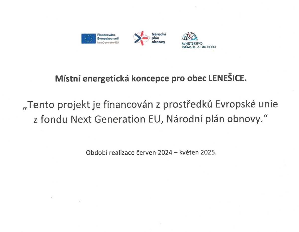 "Tento projekt je financován z prostředků Evropské unie u fondu Next Generation EU, Národní plán obnovy".  Období realizace červen 2024 - květen 2025.