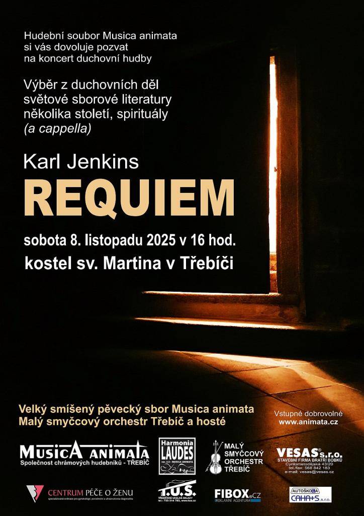 Soubor Musica animata si vás dovoluje pozvat na koncert duchovní hudby, který se koná 8. listopadu 2025 v 16 hodin. V kostele sv. Martina v Třebíči zazní výběr z duchovních děl světové sborové literatury a spirituály a také skladba Requiem od Karla Jenkinse.