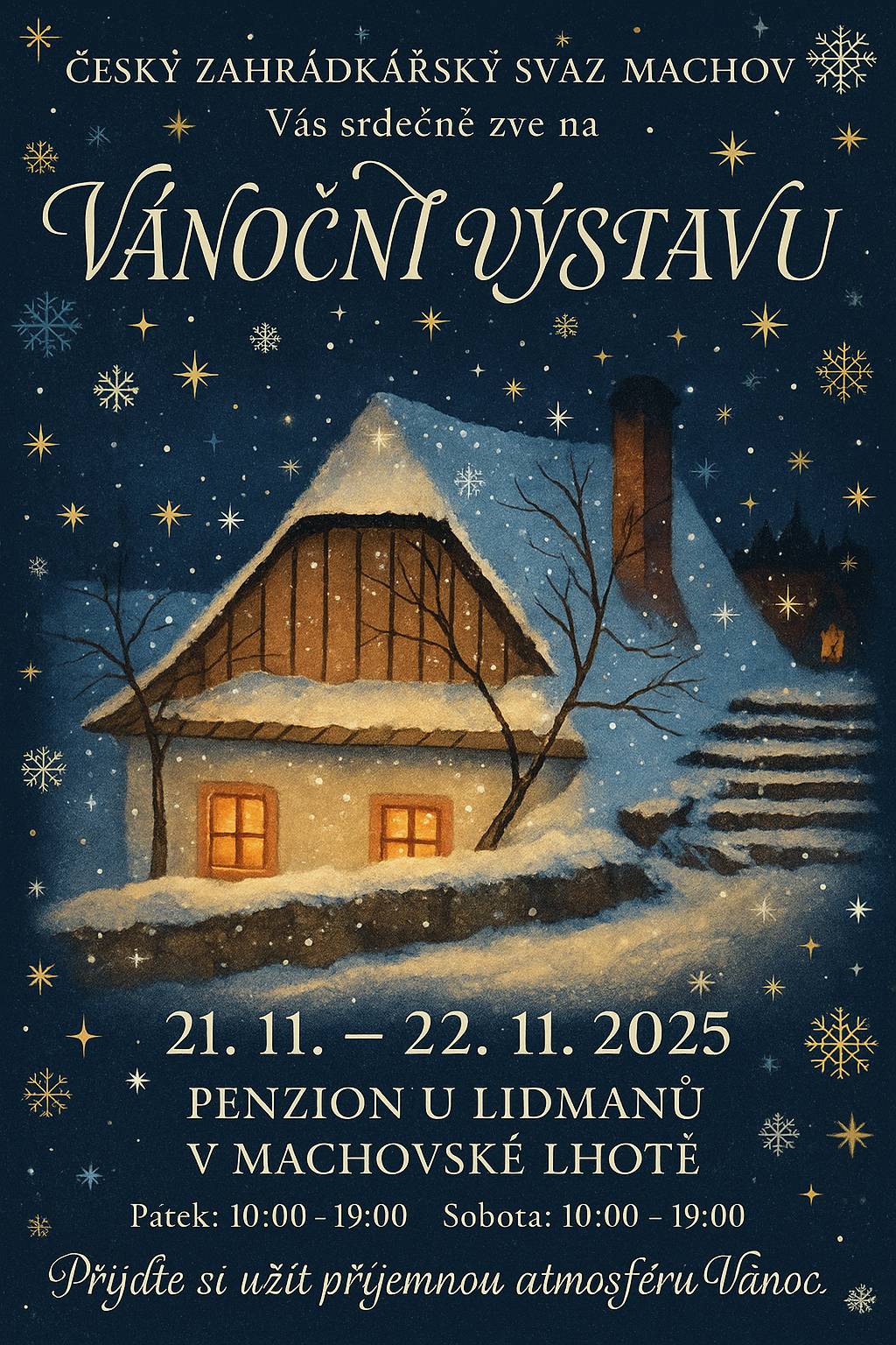 Dobrý den. Český zahrádkářský svaz Machov vás srdečně zve na VÁNOČNÍ VÝSTAVU. Kdy: 21. 11. 2025 (pátek)   10:00 - 19:00         22. 11. 2025 (sobota) 10:00 - 19:00 Kde: Penzion u Lidmanů v Machovské Lhotě Výstava je zároveň i prodejní akcí. Přijďte si užít příjemnou atmosféru Vánoc. OÚ Žďárky