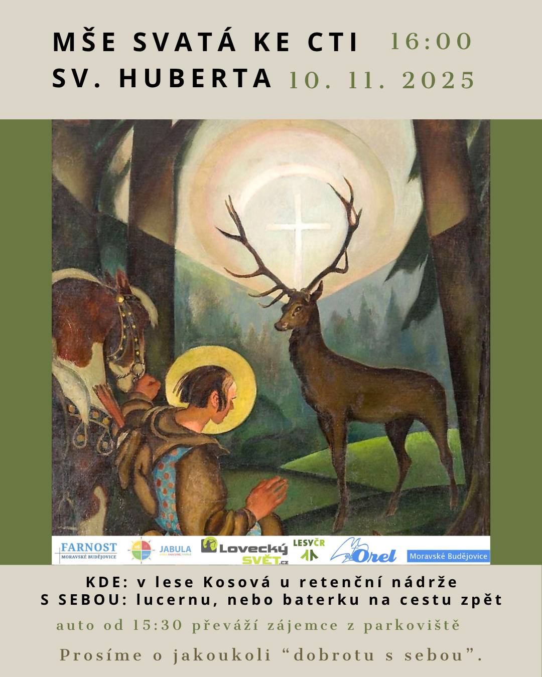 10. listopadu 2025 od 16 hodin v lese Kosová u retenční nádrže. S sebou lucernu, nebo baterku na cestu zpět. Auto od 15:30 hod. převáží zájemce z parkoviště. Prosíme o jakoukoli "dobrotu s sebou".