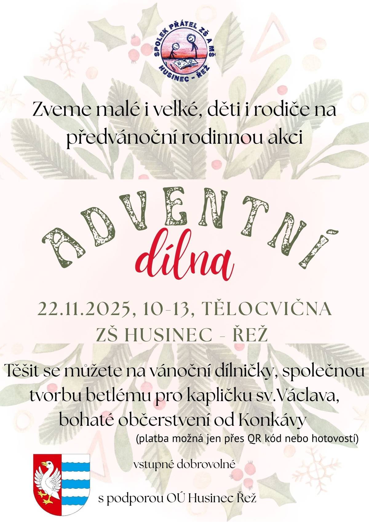 SPŠ vás zve na Adventní dílnu, která proběhne dne 22.11.2025 od 10-13h v tělocvičně Husinec - Řež. tým OÚ