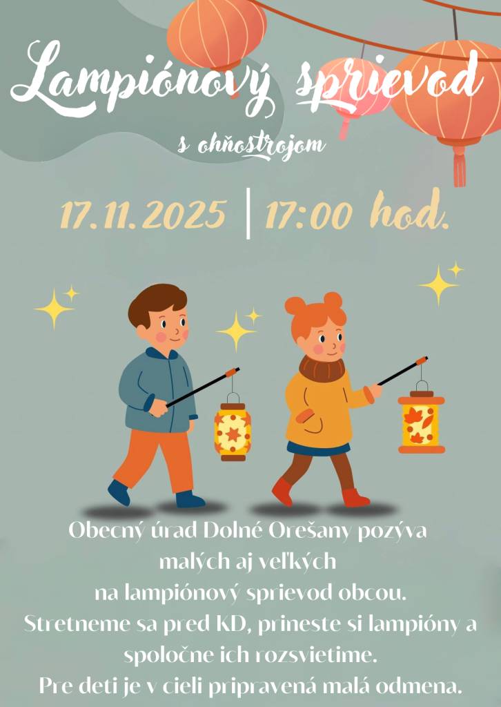 Obecný úrad Dolné Orešany pozýva malých aj veľkých   na lampiónový sprievod obcou dňa 17. novembra 2025 o 17-tej hod. spred KD.