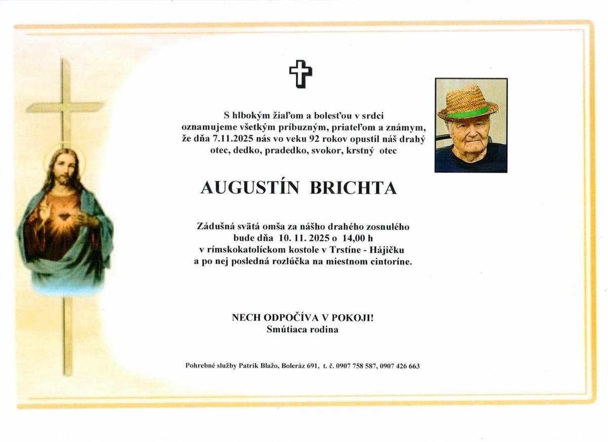 Posedná rozlúčka so zosnulým bode v pondelok 10.11.2025 o 14:00 hod so sv. omšou na cintoríne v Hájičku.