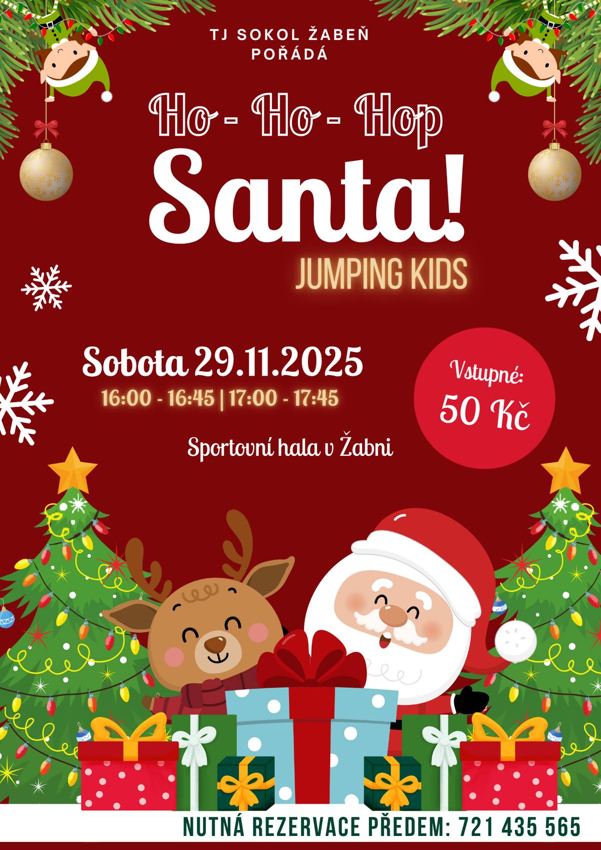 Přijďte si užít vánoční jumping plný světýlek a zábavy! Akce proběhne v sobotu 29. 11. 2025 ve Sportovní hale v Žabni. 🎁 Rezervace trampolíny: SMS na 721 435 565 nebo osobně na lekci Jumpingu. Těšíme se na vás! ❤️   TJ Sokol Žabeň